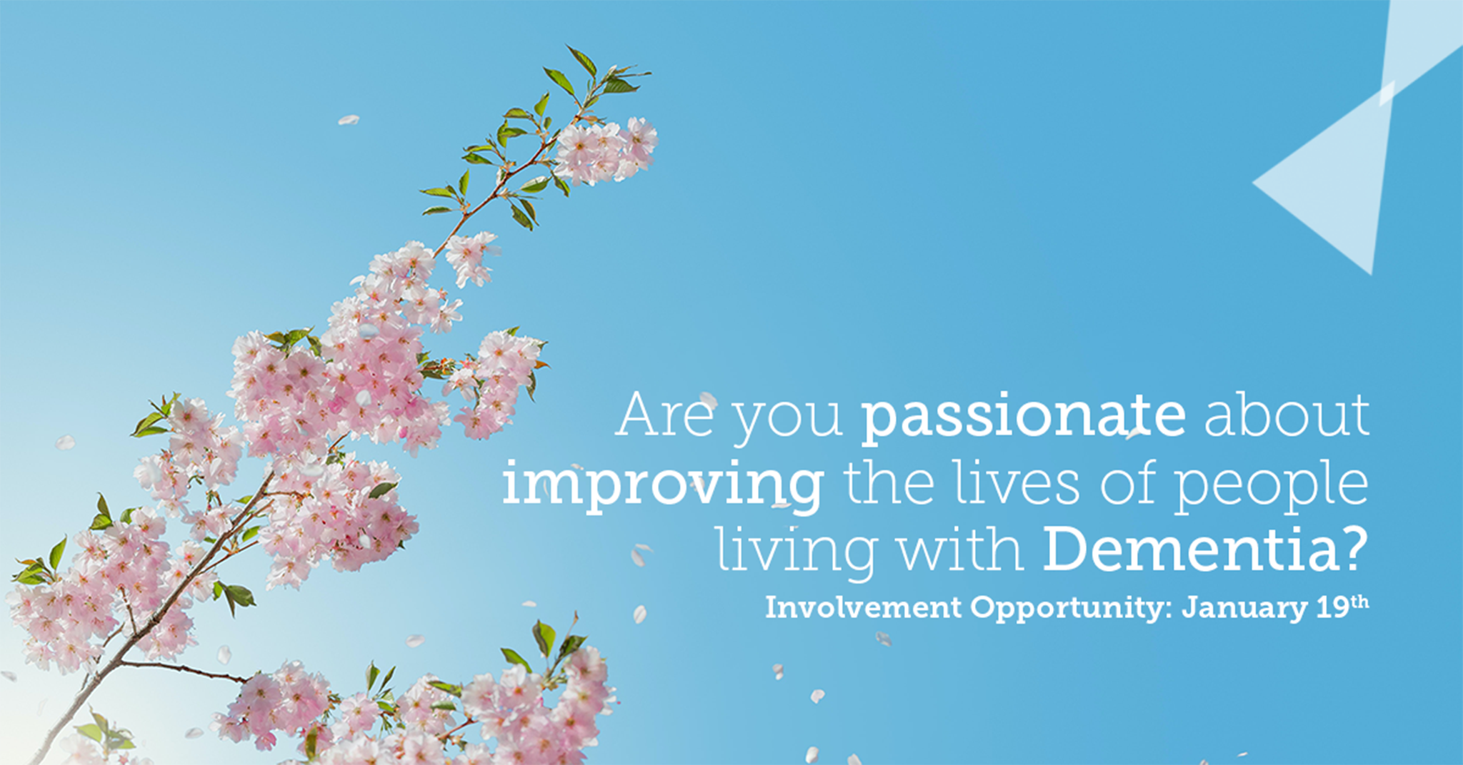 Are you passionate about improving the lives of people living with Dementia?
